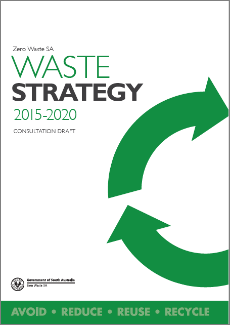 South Australia's Waste Strategy 2015-2020