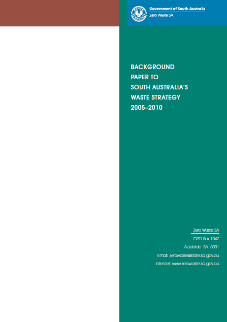 South Australia's Waste Strategy background paper 2005-10